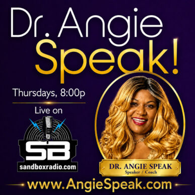 Dr. Angie Speaks on Sandbox Radio